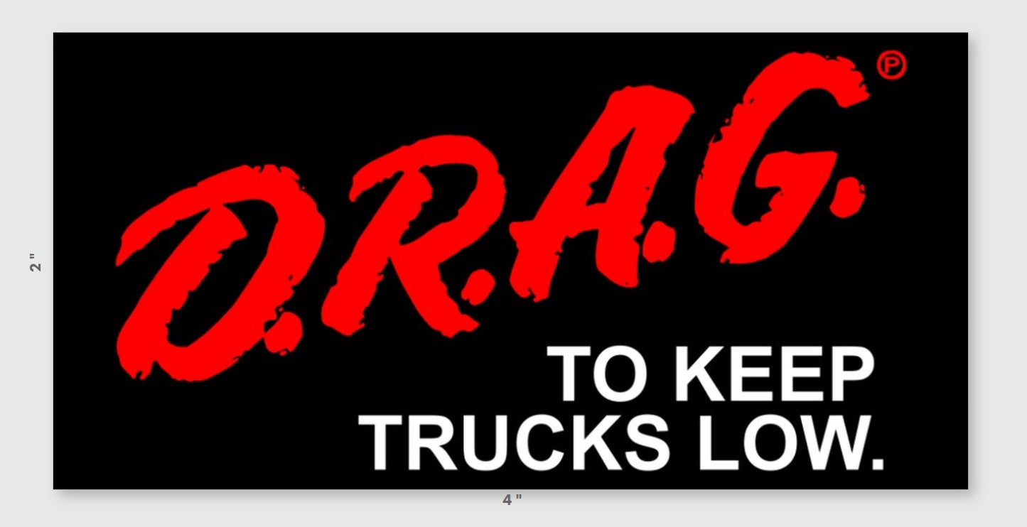 D.R.A.G Sticker