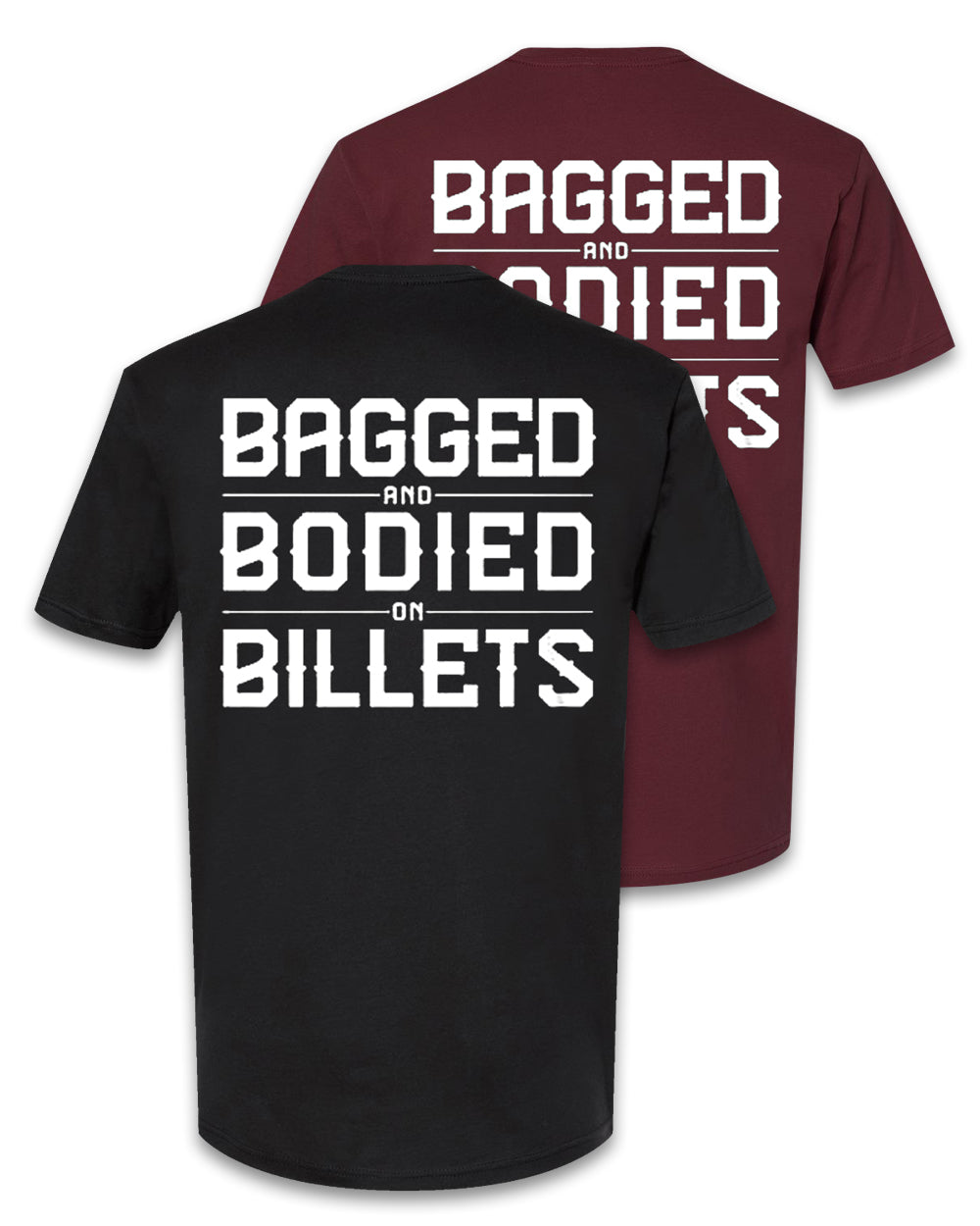 Bagged Bodied Billets Men's Fit Tee *2 Colorways*